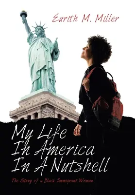 Moje życie w Ameryce w pigułce: Historia czarnoskórej imigrantki - My Life in America in a Nutshell: The Story of a Black Immigrant Woman