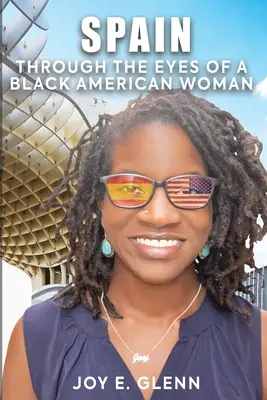 Hiszpania oczami czarnoskórej Amerykanki - Spain Through the Eyes of a Black American Woman