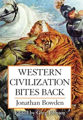 Zachodnia cywilizacja powraca - Western Civilization Bites Back