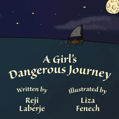 Niebezpieczna podróż dziewczyny - A Girl's Dangerous Journey