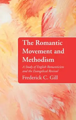 Ruch romantyczny i metodyzm - The Romantic Movement and Methodism