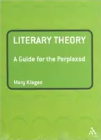 Teoria literatury: Przewodnik dla zakłopotanych - Literary Theory: A Guide for the Perplexed