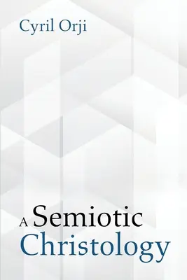 Semiotyczna chrystologia - A Semiotic Christology