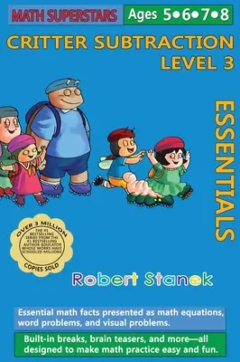 Math Superstars Subtraction Level 3, Library Hardcover Edition: Niezbędne fakty matematyczne dla dzieci w wieku 5-8 lat - Math Superstars Subtraction Level 3, Library Hardcover Edition: Essential Math Facts for Ages 5 - 8