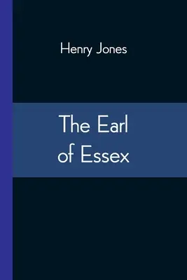 Hrabia Essex - The Earl of Essex