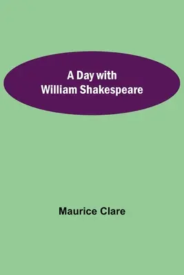 Dzień z Williamem Szekspirem - A Day with William Shakespeare