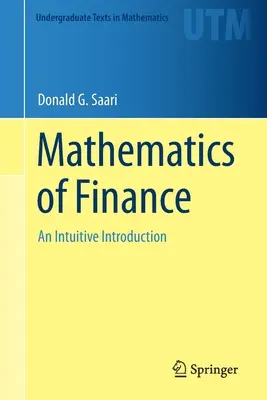 Matematyka finansów: Intuicyjne wprowadzenie - Mathematics of Finance: An Intuitive Introduction