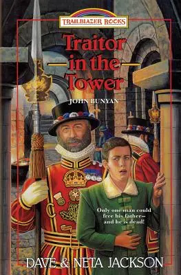 Zdrajca w wieży: Przedstawiamy Johna Bunyana - Traitor in the Tower: Introducing John Bunyan