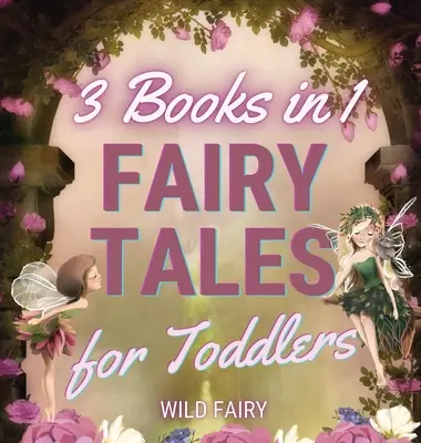 Bajki dla maluchów - 3 książki w 1 - Fairy Tales for Toddlers - 3 Books in 1