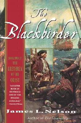The Blackbirder: Druga księga Braci z Wybrzeża - The Blackbirder: Book Two of the Brethren of the Coast