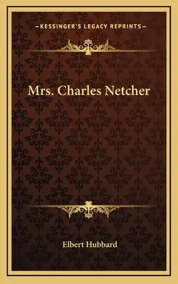 Pani Charles Netcher - Mrs. Charles Netcher