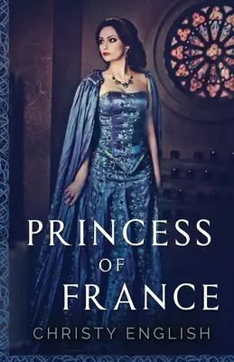 Księżniczka Francji - Princess Of France