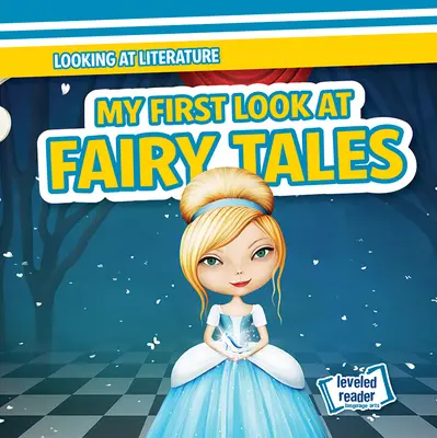 Moje pierwsze spojrzenie na bajki - My First Look at Fairy Tales