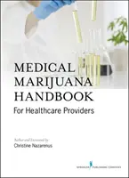 Podręcznik medycznej marihuany dla pracowników służby zdrowia - Medical Cannabis Handbook for Healthcare Professionals