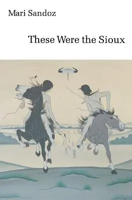 To byli Siuksowie - These Were the Sioux