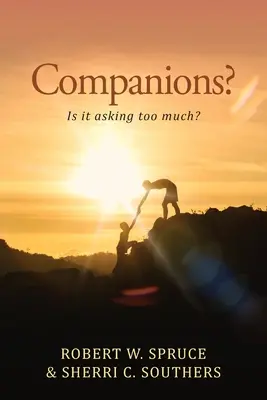 Towarzysze? Czy proszę o zbyt wiele? - Companions?: Is It Asking Too Much?