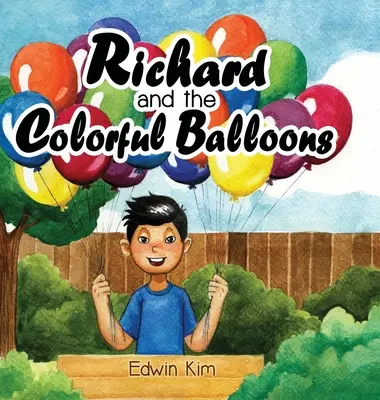 Richard i kolorowe balony - Richard and the Colorful Balloons