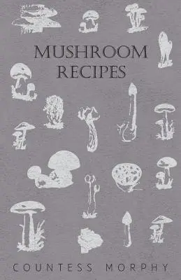 Przepisy na grzyby - Mushroom Recipes