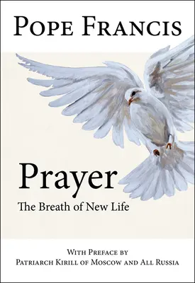 Modlitwa: Tchnienie nowego życia - Prayer: The Breath of New Life