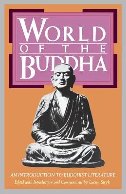 Świat Buddy: Wprowadzenie do literatury buddyjskiej - World of the Buddha: An Introduction to the Buddhist Literature