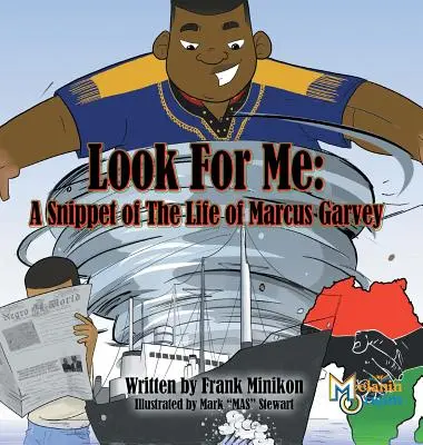 Look For Me: Fragment życia Marcusa Garveya - Look For Me: A Snippet of The Life of Marcus Garvey