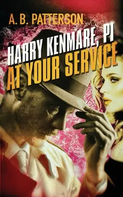 Harry Kenmare, PI - do usług - Harry Kenmare, PI - At Your Service