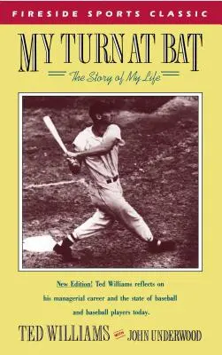 My Turn at Bat: Historia mojego życia - My Turn at Bat: The Story of My Life