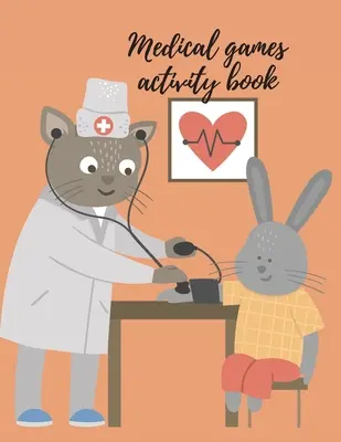 Zeszyt ćwiczeń z grami medycznymi - Medical games activity book