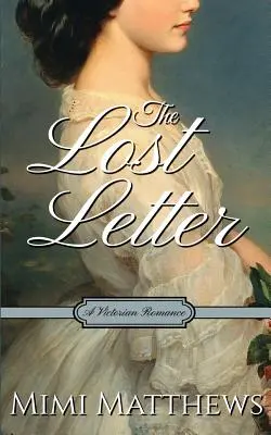 The Lost Letter: Wiktoriański romans - The Lost Letter: A Victorian Romance