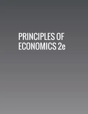 Zasady ekonomii 2e - Principles of Economics 2e