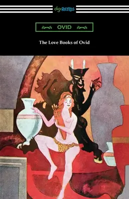 Księgi miłosne Owidiusza - The Love Books of Ovid