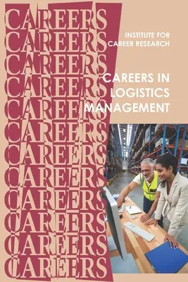 Kariera w logistyce: Zarządzanie łańcuchem dostaw - Careers in Logistics: Supply Chain Management