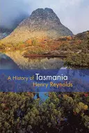 Historia Tasmanii - A History of Tasmania