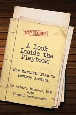 Spojrzenie w głąb podręcznika: Jak marksiści planują zniszczyć Amerykę - A Look Inside the Playbook: How Marxists Plan to Destroy America