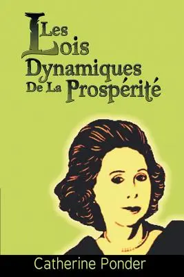 Dynamiczne prawa dobrobytu - Les Lois Dynamiques de La Prosperite