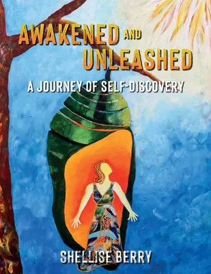 Przebudzony i uwolniony: Podróż samopoznania - Awakened and Unleashed: A Journey of Self-Discovery