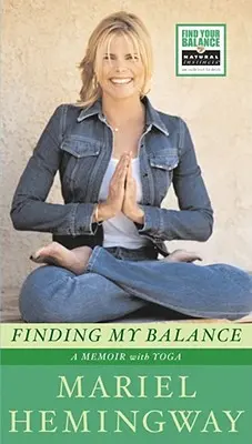 Odnaleźć równowagę: Pamiętnik z jogą - Finding My Balance: A Memoir with Yoga