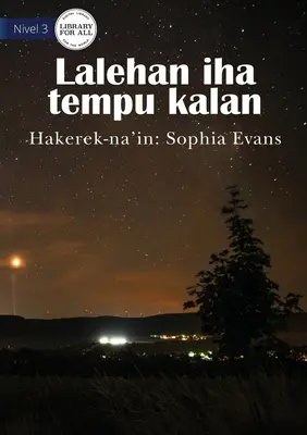 Nocne niebo - Lalehan iha tempu kalan - The Night Sky - Lalehan iha tempu kalan