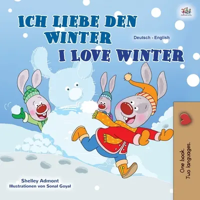 Kocham zimę (niemiecko-angielska dwujęzyczna książka dla dzieci) - I Love Winter (German English Bilingual Book for Kids)