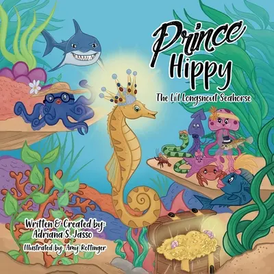 Książę Hippy, konik morski o długim pysku - Prince Hippy, The Li'l Longsnout Seahorse