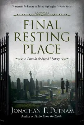 Miejsce ostatniego spoczynku: Tajemnica Lincolna i Speeda - Final Resting Place: A Lincoln and Speed Mystery