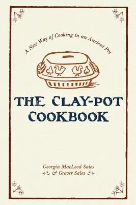 Książka kucharska w glinianym garnku - The Clay-Pot Cookbook