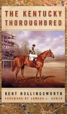 Kentucky Thoroughbred - The Kentucky Thoroughbred