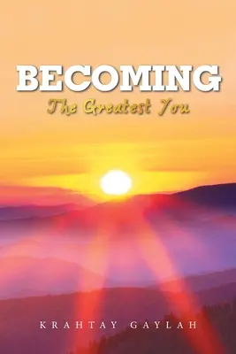 Stawanie się: The Greatest You - Becoming: The Greatest You
