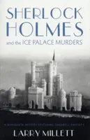 Sherlock Holmes i morderstwa w Pałacu Lodowym - Sherlock Holmes and the Ice Palace Murders