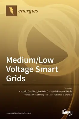 Inteligentne sieci średniego/niskiego napięcia - Medium/Low Voltage Smart Grids