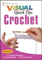 Szybkie porady dotyczące szydełkowania - Crochet Visual Quick Tips