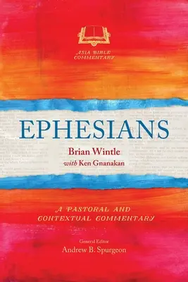 Efezjan: Komentarz duszpasterski i kontekstowy - Ephesians: A Pastoral and Contextual Commentary