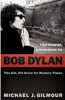 Ewangelia według Boba Dylana - The Gospel according to Bob Dylan