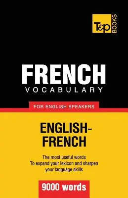 Francuski słownik dla anglojęzycznych - 9000 słów - French vocabulary for English speakers - 9000 words